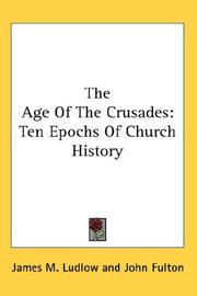 Cover of: The age of the crusades