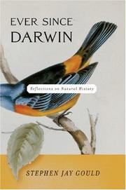 Ever since Darwin by Stephen Jay Gould