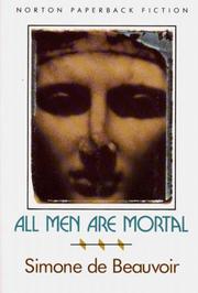 Cover of: All Men are Mortal by Simone de Beauvoir