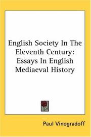 Cover of: English Society In The Eleventh Century: Essays In English Mediaeval History