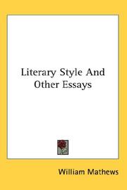 Literary style, and other essays by William Mathews