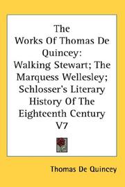 Cover of: The Works Of Thomas De Quincey by Thomas De Quincey