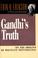 Cover of: Gandhi's truth