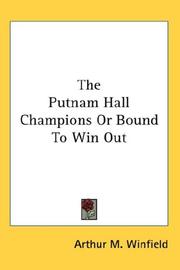 Cover of: The Putnam Hall Champions Or Bound To Win Out