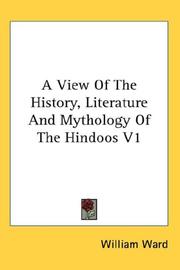 Cover of: A View Of The History, Literature And Mythology Of The Hindoos V1