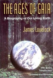 Cover of: The Ages of Gaia: A Biography of Our Living Earth (Commonwealth Fund Book Program (Series).)
