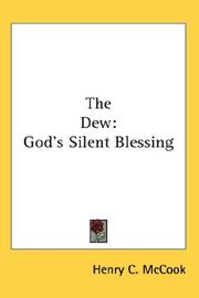 Cover of: The Dew: God's Silent Blessing