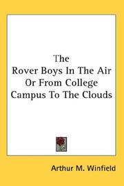 Cover of: The Rover Boys In The Air Or From College Campus To The Clouds