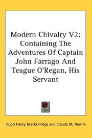 Cover of: Modern Chivalry V2: Containing The Adventures Of Captain John Farrago And Teague O'Regan, His Servant