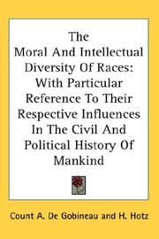 Cover of: The Moral And Intellectual Diversity Of Races by Arthur, comte de Gobineau