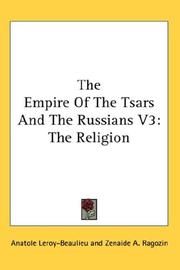 Cover of: The Empire Of The Tsars And The Russians V3: The Religion