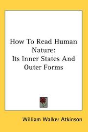 Cover of: How To Read Human Nature by William Walker Atkinson