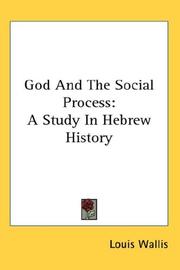 Cover of: God And The Social Process by Louis Wallis