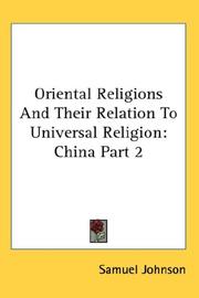 Cover of: Oriental Religions And Their Relation To Universal Religion: China Part 2