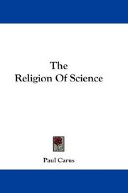 Cover of: The Religion Of Science by Paul Carus