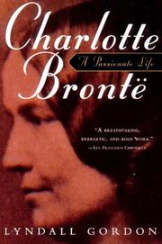 Cover of: Charlotte Bronte: A Passionate Life