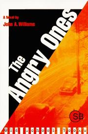 Cover of: The angry ones by John Alfred Williams