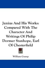 Junius And His Works by William Cramp