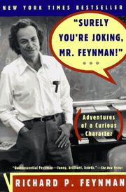 Cover of: Surely You're Joking, Mr. Feynman! (Adventures of a Curious Character) by Richard Phillips Feynman, Ralph Leighton