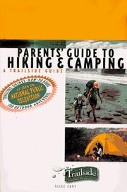 Cover of: Parents' guide to hiking & camping: a trailside guide