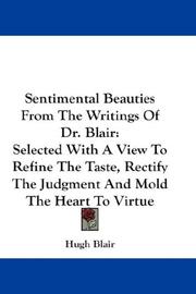 Cover of: Sentimental Beauties From The Writings Of Dr. Blair by Hugh Blair