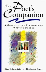 Cover of: The Poet's Companion: A Guide to the Pleasures of Writing Poetry