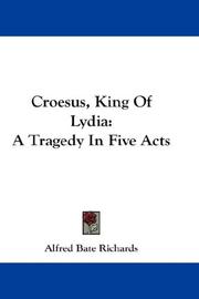 Cover of: Croesus, King Of Lydia: A Tragedy In Five Acts