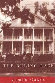 Cover of: The ruling race: a history of American slaveholders