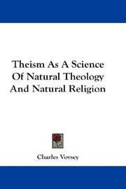 Cover of: Theism As A Science Of Natural Theology And Natural Religion