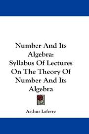 Cover of: Number And Its Algebra | Arthur Lefevre