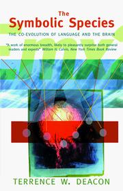 Cover of: The Symbolic Species: The Co-Evolution of Language and the Brain