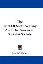 Cover of: The Trial Of Scott Nearing And The American Socialist Society