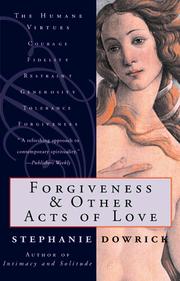 Cover of: Forgiveness & Other Acts of Love