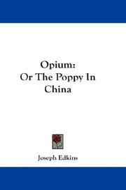 Cover of: Opium by Joseph Edkins