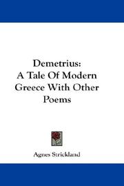 Cover of: Demetrius: A Tale Of Modern Greece With Other Poems