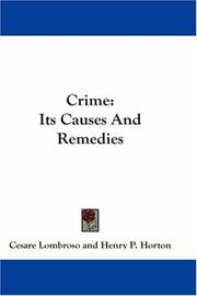 Cover of: Crime: Its Causes And Remedies
