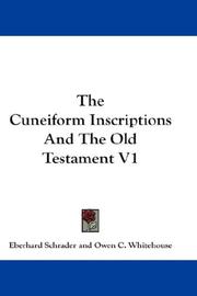 Cover of: The Cuneiform Inscriptions And The Old Testament V1