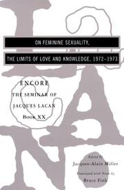 Cover of: On Feminine Sexuality, the Limits of Love and Knowledge by Jacques Lacan, Jacques-Alain Miller, Bruce Fink
