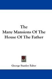 Cover of: The Many Mansions Of The House Of The Father
