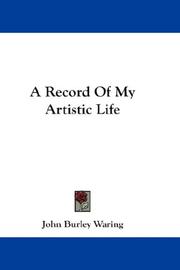 Cover of: A Record Of My Artistic Life