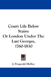 Cover of: Court Life Below Stairs | J. Fitzgerald Molloy