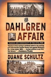 Cover of: The Dahlgren Affair: Terror and Conspiracy in the Civil War