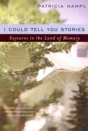 Cover of: I Could Tell You Stories by Patricia Hampl