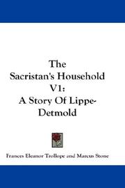 Cover of: The Sacristan's Household V1: A Story Of Lippe-Detmold
