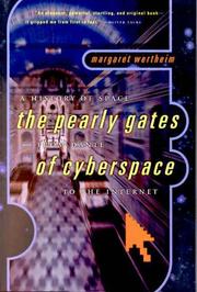 Cover of: The Pearly Gates of Cyberspace: A History of Space from Dante to the Internet