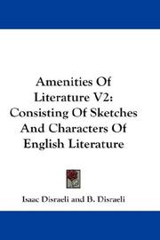 Cover of: Amenities Of Literature V2: Consisting Of Sketches And Characters Of English Literature