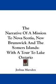 The narrative of a mission to Nova Scotia, New Brunswick, and the Somers Islands by Joshua Marsden
