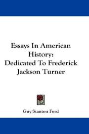 Cover of: Essays In American History: Dedicated To Frederick Jackson Turner