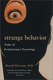 Strange behavior : tales of evolutionary neurology