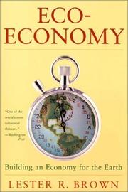 Cover of: Eco-economy by Lester Russell Brown